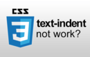 【CSS】実はあまり知らない？text-indentが効かない時 - サムネイル